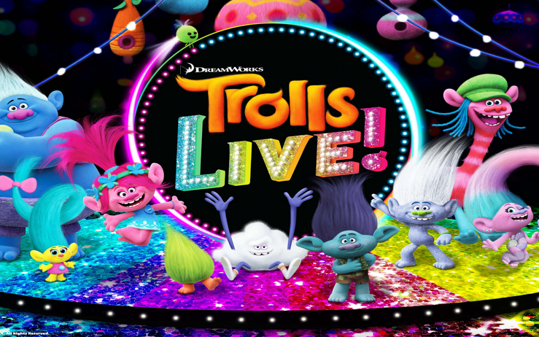 Trolls LIVE!