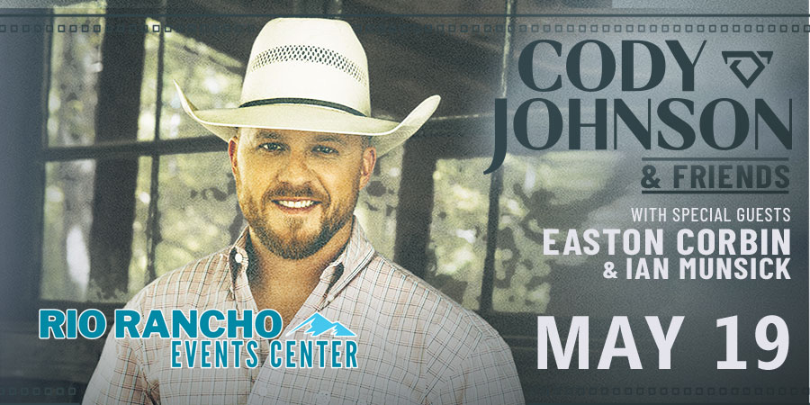 Cody Johnson With Special Guest Easton Corbin & Featuring Ian Munsick