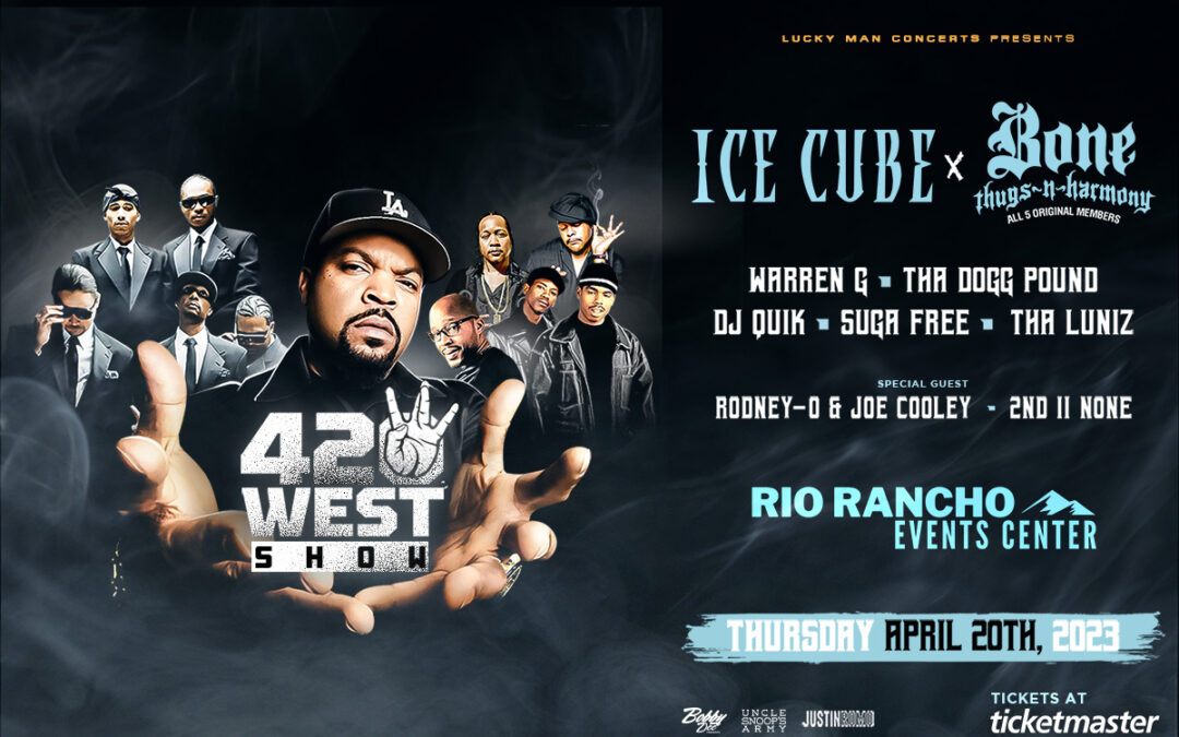 420 West Show with Ice Cube and Bone Thugs -N- Harmony