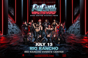 RuPaul's Drag Race Werq the World Tour @ Rio Rancho Events Center