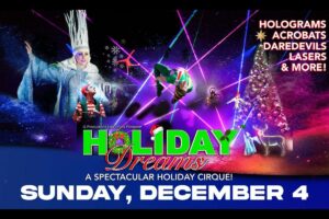 Holiday Dreams Cirque @ Rio Rancho Events Center