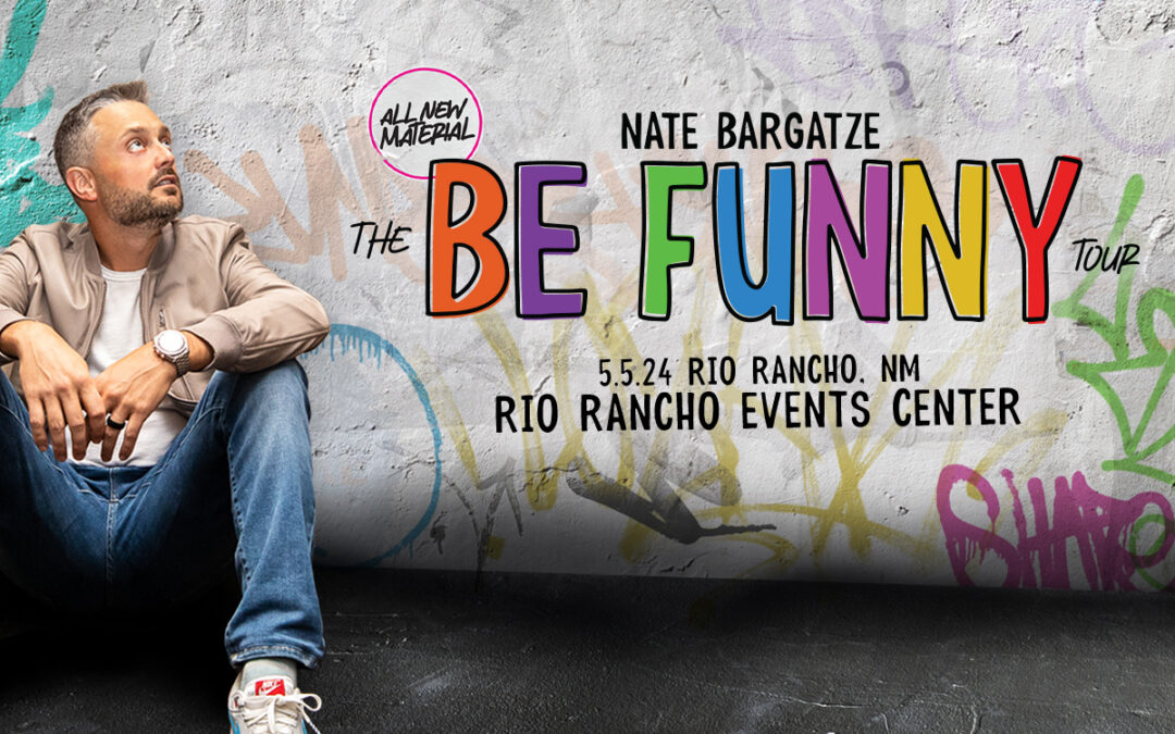 Nate Bargatze: The Be Funny Tour