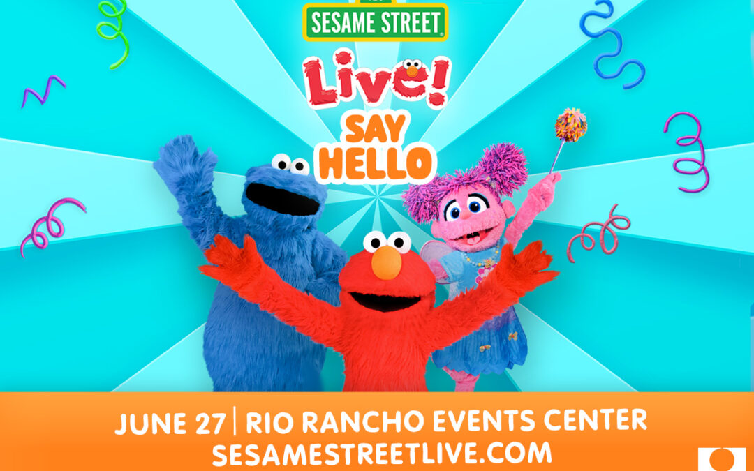 SESAME STREET LIVE! SAY HELLO