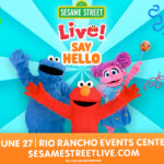 Sesame Street Live! Say Hello at the Rio Rancho Events Center