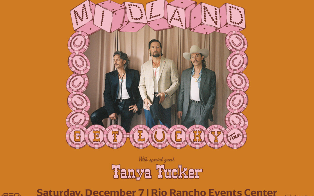Midland | Get Lucky Tour with Special Guest Tanya Tucker