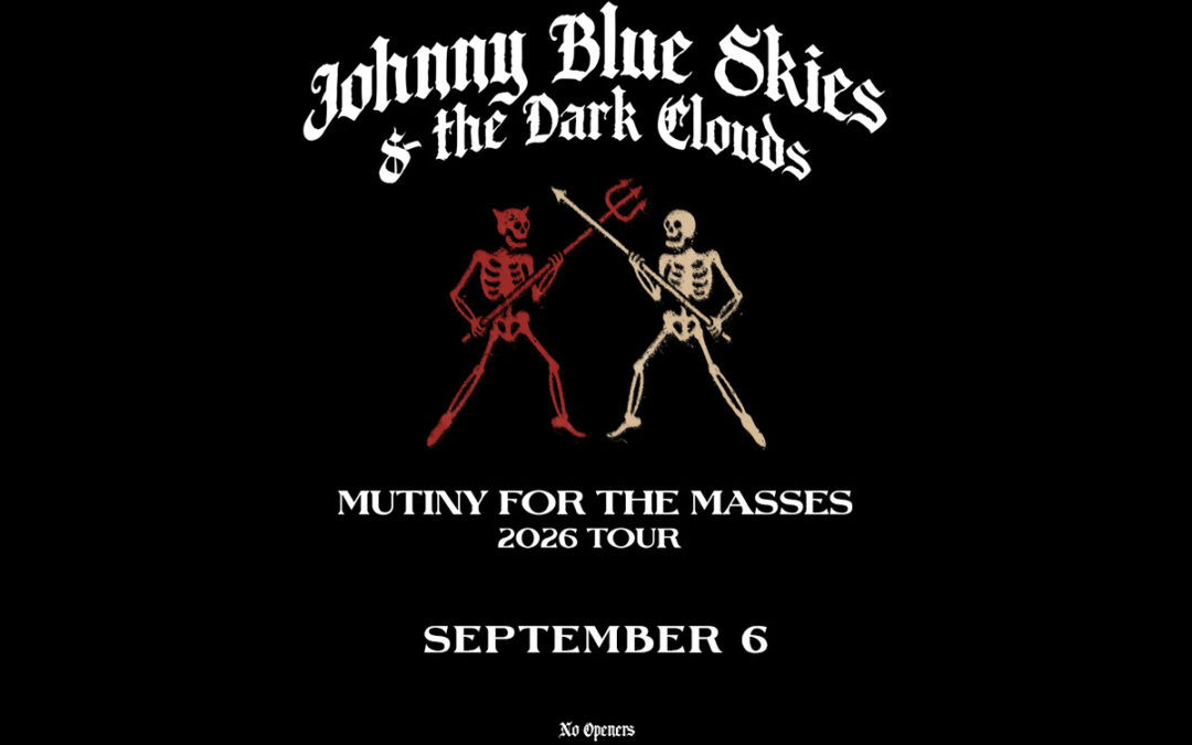 Johnny Blue Skies & the Dark Clouds – Mutiny for the Masses 2026 Tour