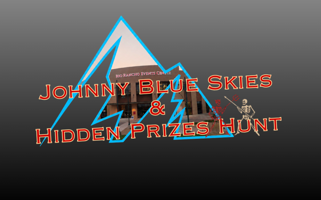 The Johnny Blue Skies & Hidden Prizes Hunt
